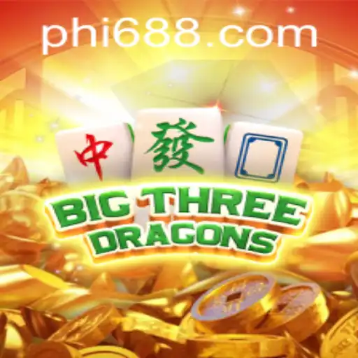 Experience the Excitement of BigThreeDragons at PH688.COM